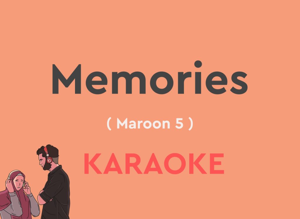 Memories by Maroon 5 with lyrics with chords - karaoke version